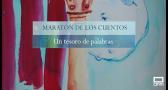 Maratón de los Cuentos, un tesoro de palabras