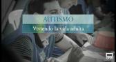 Programa 200: Autismo, viviendo la vida adulta