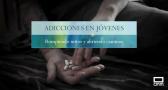 Adicciones en jóvenes: Rompiendo mitos y abriendo caminos