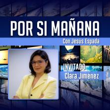 Por si mañana: episodio 2 con Clara Jiménez