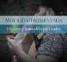 Movilidad aumentada: deporte y naturaleza para todos